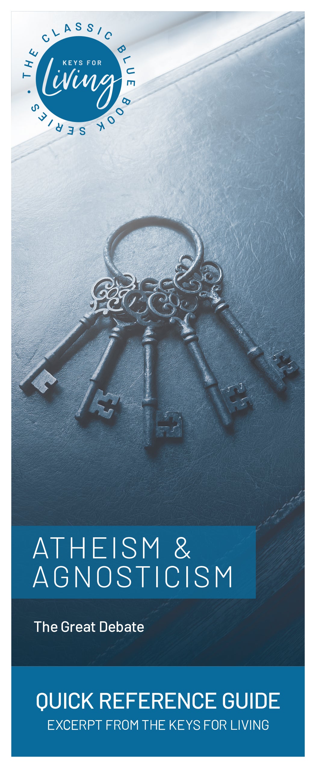Quick Reference Guide on Atheism & Agnosticism (Pack of 25)