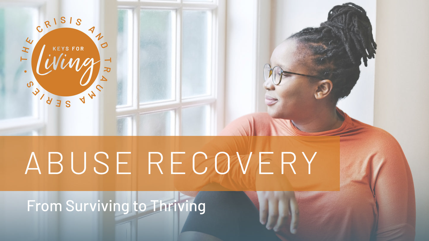 Abuse Recovery Video Course