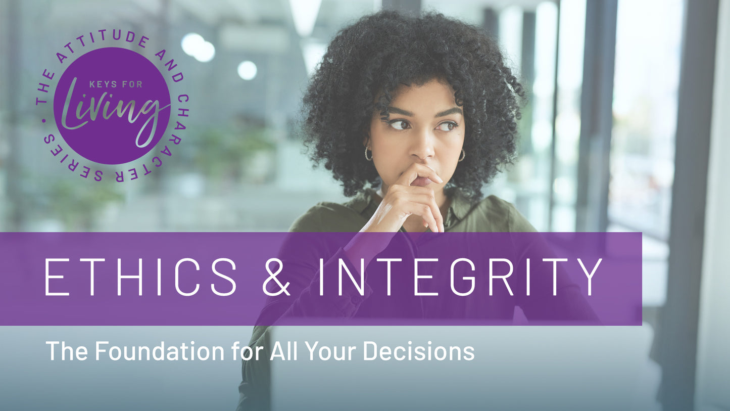 Ethics & Integrity Video Course