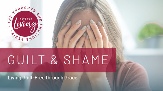 Guilt & Shame Video Course