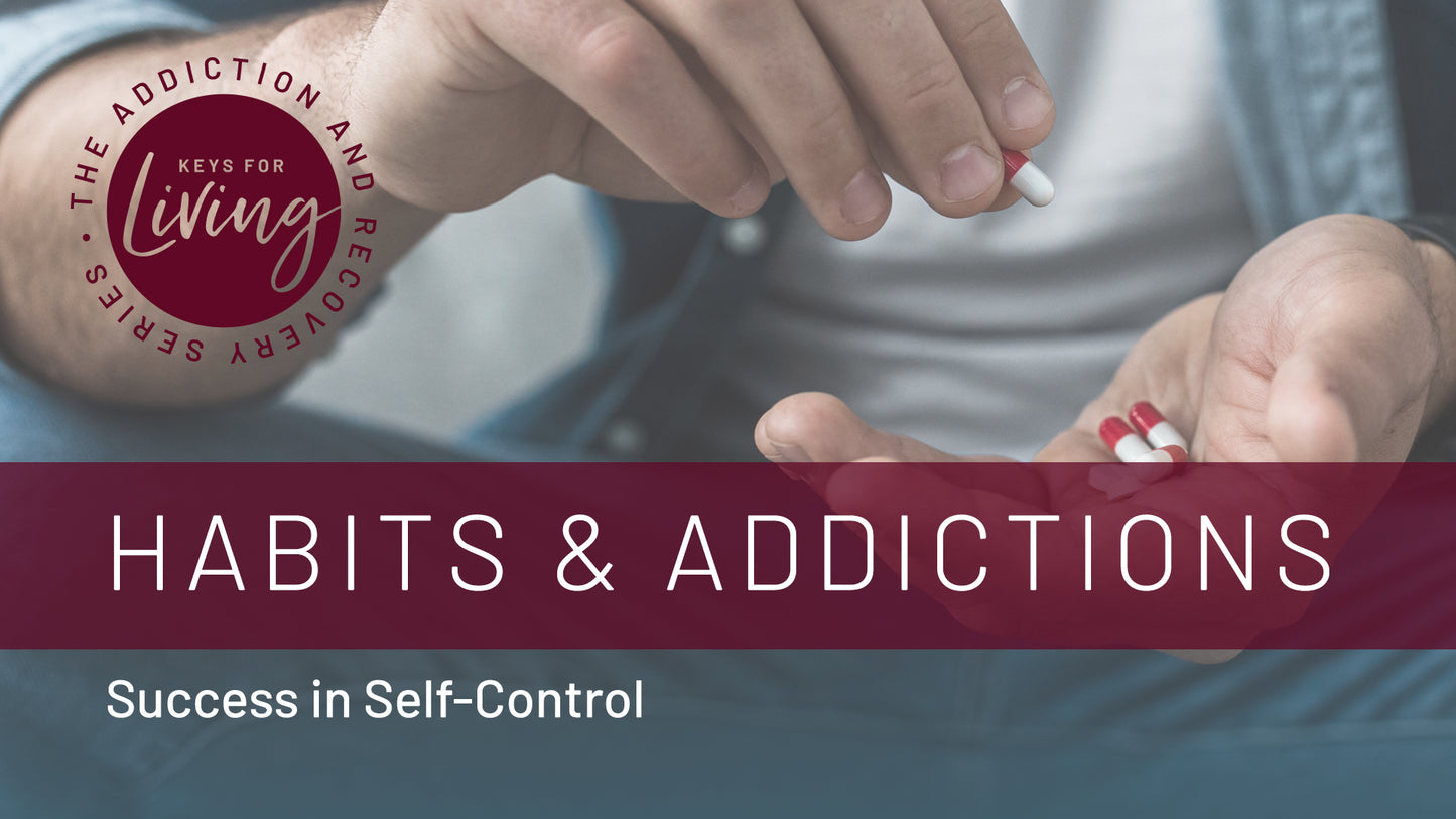 Habits & Addictions Video Course