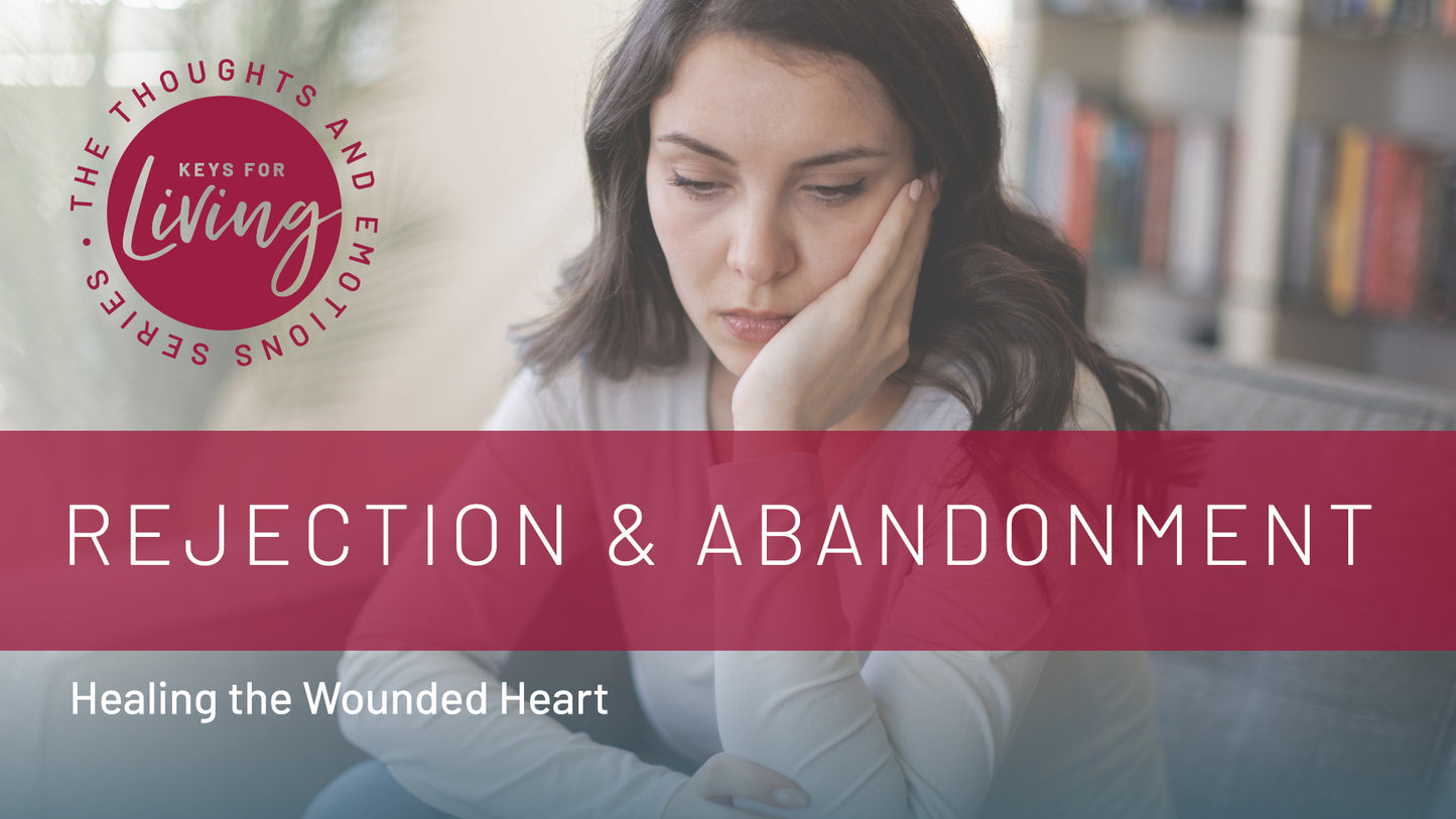 Rejection and Abandonment Video Course